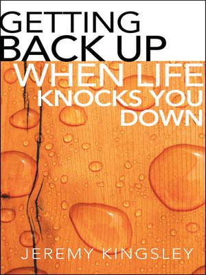 Getting Back Up When Life Knocks You Down - ebook